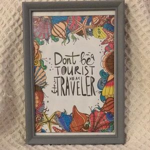 Don’t be a tourist poster in frame